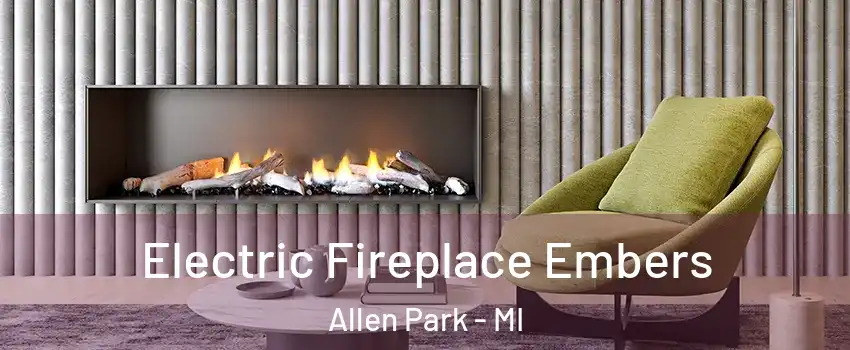  Electric Fireplace Embers Allen Park - MI