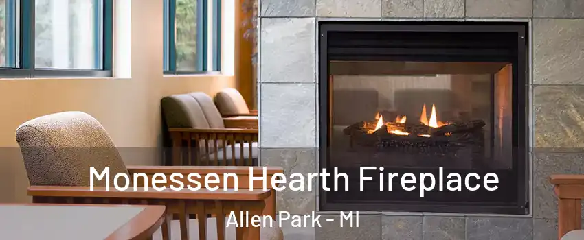  Monessen Hearth Fireplace Allen Park - MI